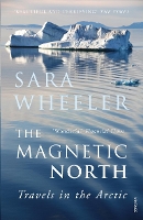 Book Cover for The Magnetic North by Sara Wheeler