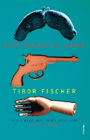 Book Cover for The Thought Gang by Tibor Fischer