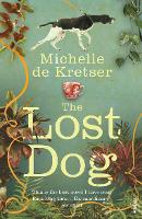 Book Cover for The Lost Dog by Michelle de Kretser