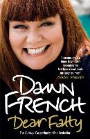 Book Cover for Dear Fatty by Dawn French