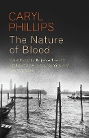 Book Cover for The Nature of Blood by Caryl Phillips