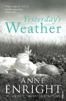 Book Cover for Yesterday's Weather by Anne Enright