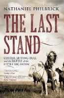 Book Cover for The Last Stand by Nathaniel Philbrick