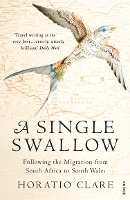 Book Cover for A Single Swallow by Horatio Clare