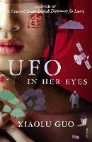 Book Cover for UFO in Her Eyes by Xiaolu Guo