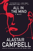 Book Cover for All in the Mind by Alastair Campbell