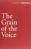 Book Cover for The Grain Of The Voice by Roland Barthes