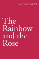 Book Cover for The Rainbow and the Rose by Nevil Shute