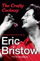 Book Cover for Eric Bristow: The Autobiography by Eric Bristow