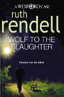 Book Cover for Wolf To The Slaughter by Ruth Rendell