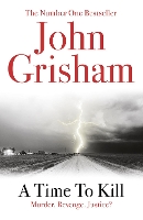 Book Cover for A Time To Kill by John Grisham