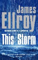 Book Cover for This Storm by James Ellroy