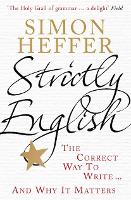 Book Cover for Strictly English by Simon Heffer