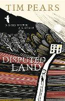 Book Cover for Disputed Land by Tim Pears