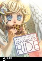 Book Cover for Maximum Ride: Manga Volume 6 by James Patterson