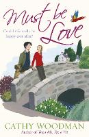 Book Cover for Must Be Love by Cathy Woodman