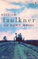 Book Cover for Go Down Moses And Other Stories by William Faulkner