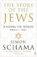 Book Cover for The Story of the Jews by Simon, CBE Schama