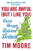 Book Cover for You Are Awful (But I Like You) by Tim Moore