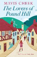 Book Cover for The Lovers of Pound Hill by Mavis Cheek