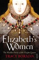 Book Cover for Elizabeth's Women by Tracy Borman