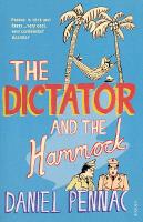 Book Cover for The Dictator And The Hammock by Daniel Pennac