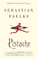 Book Cover for Pistache by Sebastian Faulks