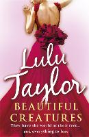Book Cover for Beautiful Creatures by Lulu Taylor