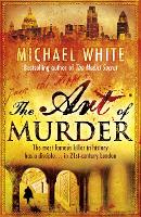 Book Cover for The Art of Murder by Michael White