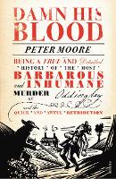 Book Cover for Damn His Blood by Peter Moore