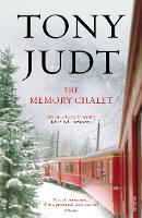 Book Cover for The Memory Chalet by Tony Judt