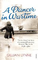 Book Cover for A Dancer in Wartime by Gillian Lynne