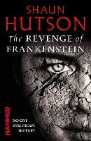 Book Cover for The Revenge of Frankenstein by Shaun Hutson