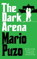 Book Cover for The Dark Arena by Mario Puzo