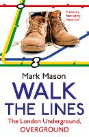 Book Cover for Walk the Lines by Mark Mason