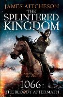 Book Cover for The Splintered Kingdom by James Aitcheson