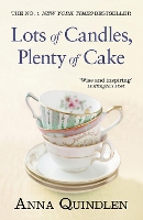 Book Cover for Lots of Candles, Plenty of Cake by Anna Quindlen