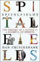 Book Cover for Spitalfields by Dan Cruickshank