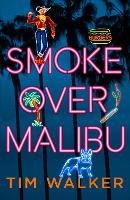 Book Cover for Smoke over Malibu by Tim Walker