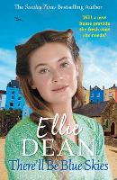Book Cover for There'll Be Blue Skies by Ellie Dean