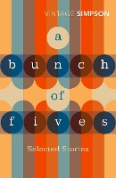 Book Cover for A Bunch of Fives by Helen Simpson