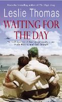 Book Cover for Waiting For The Day by Leslie Thomas