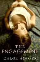 Book Cover for The Engagement by Chloe Hooper