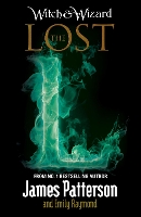 Book Cover for Witch & Wizard: The Lost by James Patterson