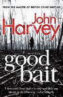 Book Cover for Good Bait by John Harvey