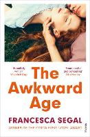 Book Cover for The Awkward Age by Francesca Segal