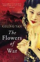 Book Cover for The Flowers of War by Geling Yan