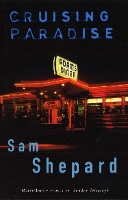 Book Cover for Cruising Paradise by Sam Shepard