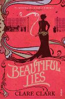 Book Cover for Beautiful Lies by Clare Clark