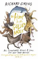 Book Cover for The Hunt for the Golden Mole by Richard Girling